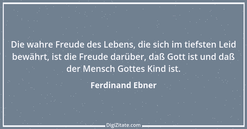 Zitat von Ferdinand Ebner 7