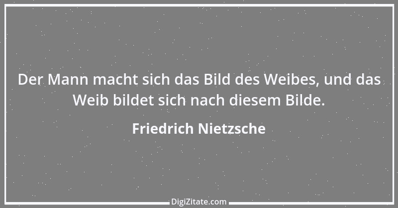 Zitat von Friedrich Nietzsche 752