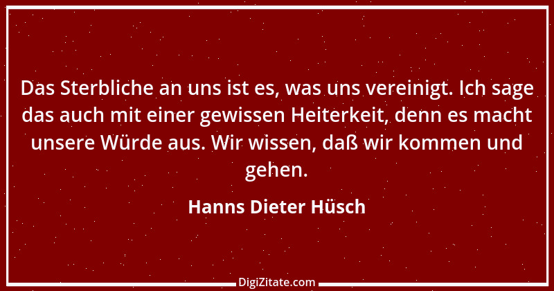 Zitat von Hanns Dieter Hüsch 3