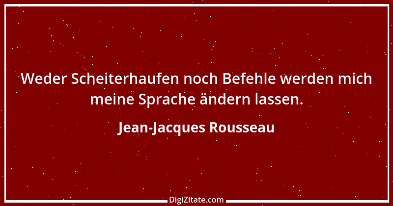 Zitat von Jean-Jacques Rousseau 402