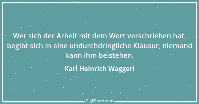 Zitat von Karl Heinrich Waggerl 33