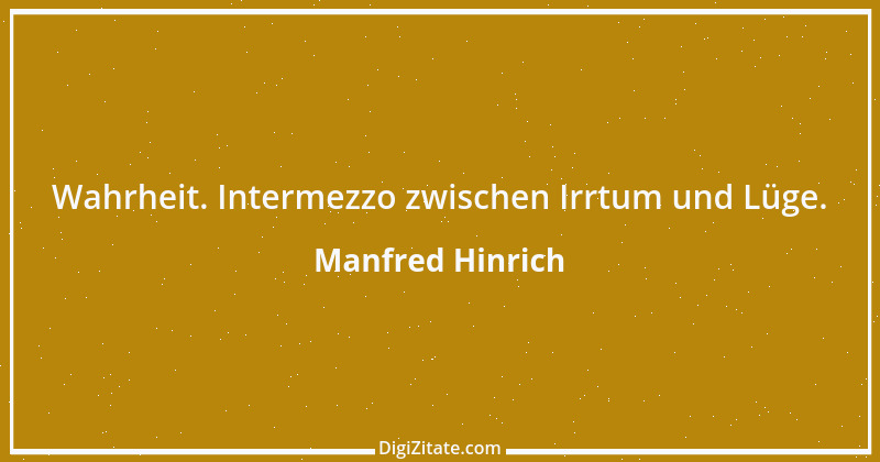 Zitat von Manfred Hinrich 2989