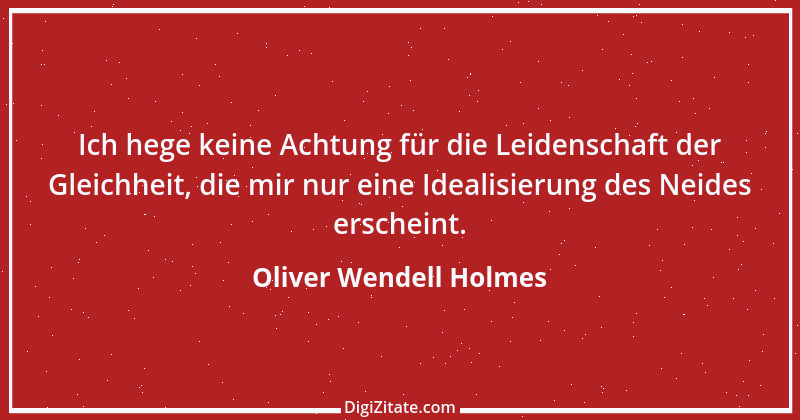 Zitat von Oliver Wendell Holmes 33