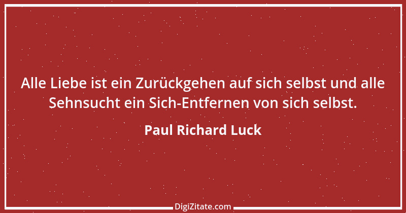 Zitat von Paul Richard Luck 54