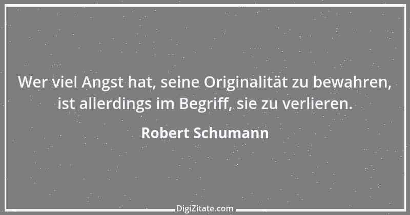 Zitat von Robert Schumann 41