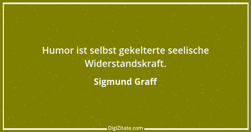 Zitat von Sigmund Graff 121