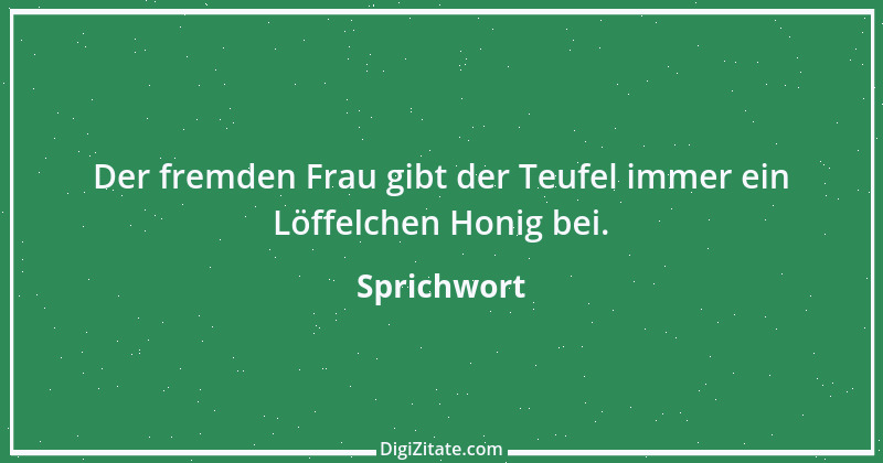 Zitat von Sprichwort 12807