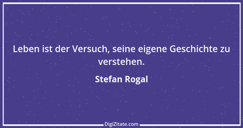 Zitat von Stefan Rogal 184