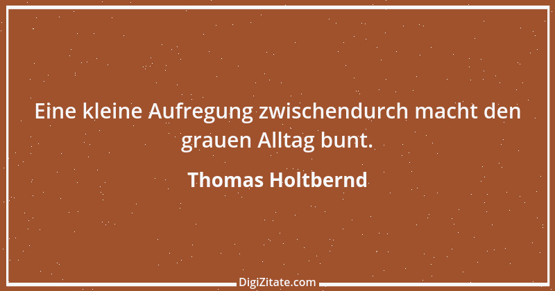 Zitat von Thomas Holtbernd 14