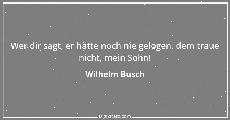 Zitat von Wilhelm Busch 367