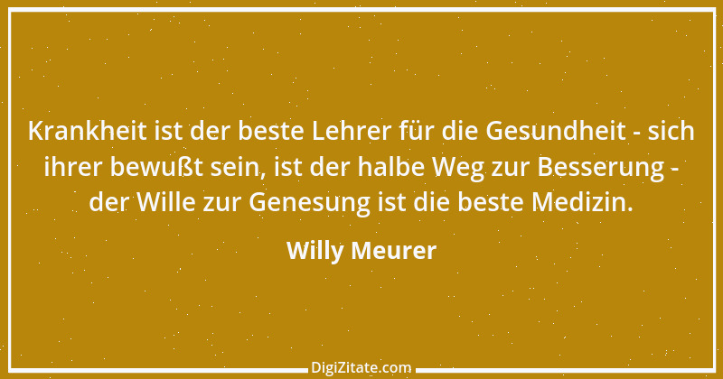 Zitat von Willy Meurer 116