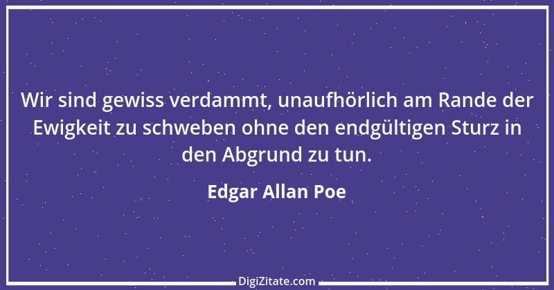 Zitat von Edgar Allan Poe 95