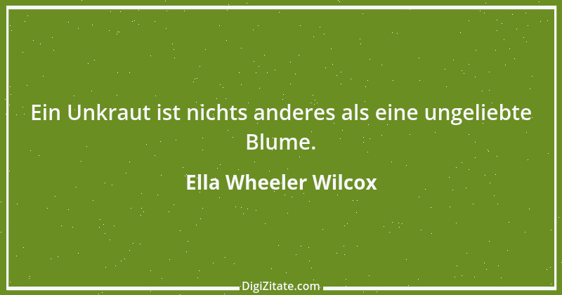 Zitat von Ella Wheeler Wilcox 5