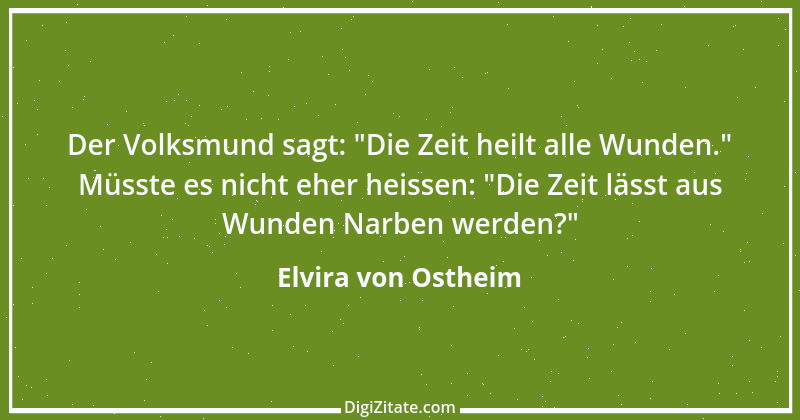 Zitat von Elvira von Ostheim 68