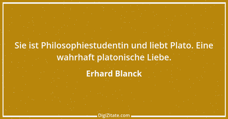 Zitat von Erhard Blanck 1171