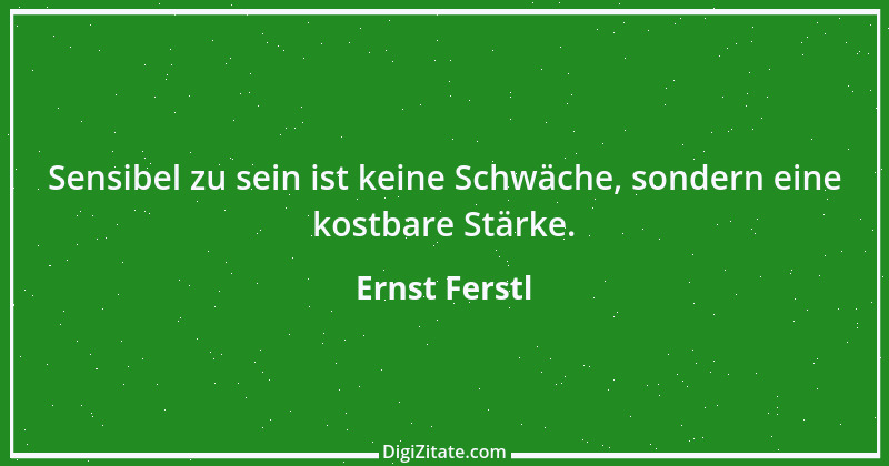 Zitat von Ernst Ferstl 1057