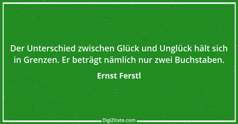 Zitat von Ernst Ferstl 57