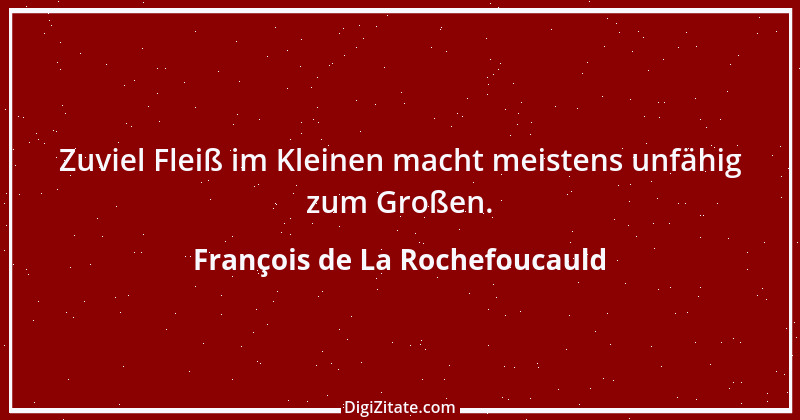 Zitat von François de La Rochefoucauld 529