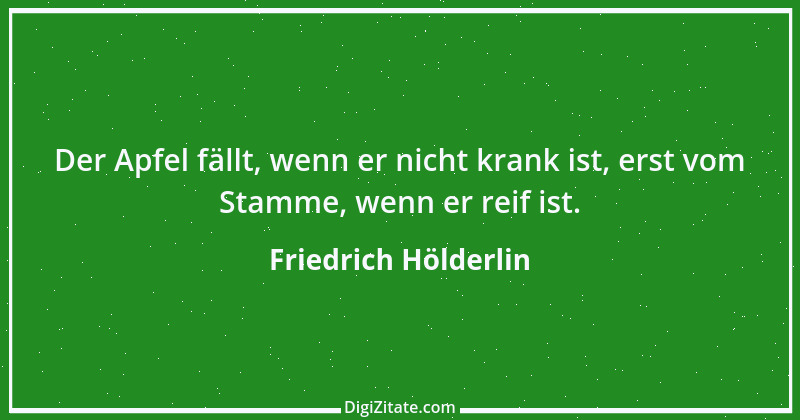 Zitat von Friedrich Hölderlin 126