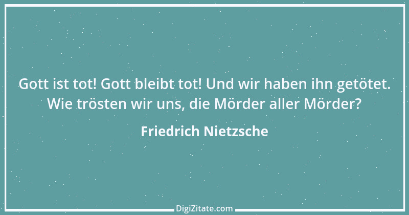 Zitat von Friedrich Nietzsche 553