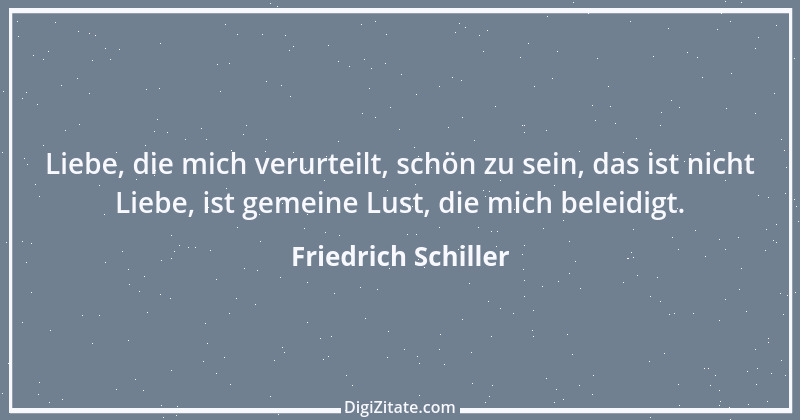 Zitat von Friedrich Schiller 133