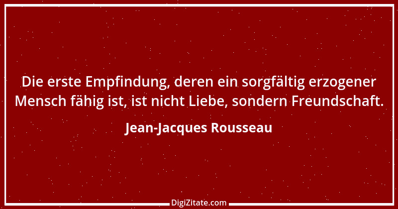 Zitat von Jean-Jacques Rousseau 203