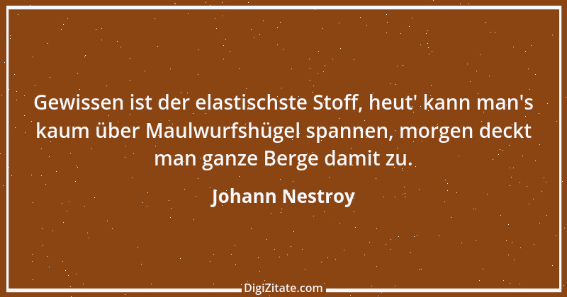 Zitat von Johann Nestroy 264