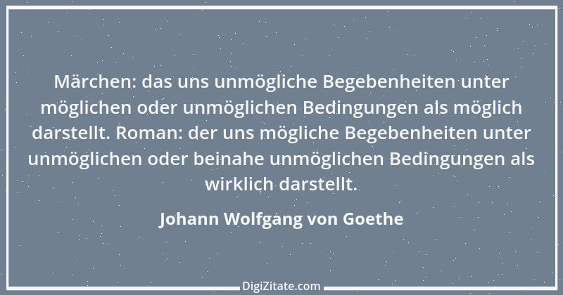 Zitat von Johann Wolfgang von Goethe 616