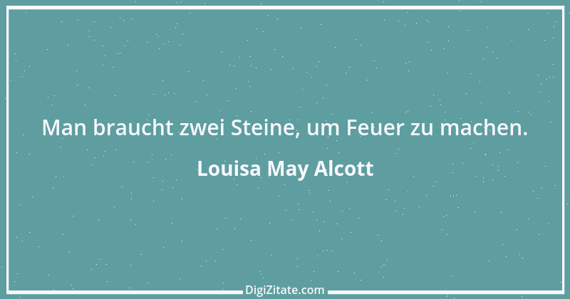 Zitat von Louisa May Alcott 7