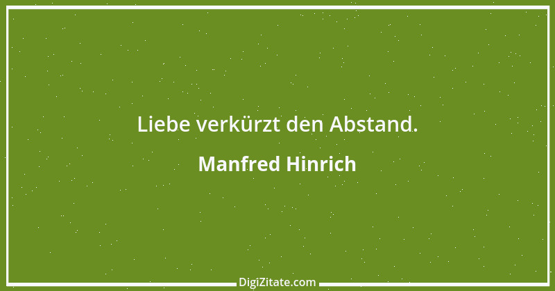 Zitat von Manfred Hinrich 2790