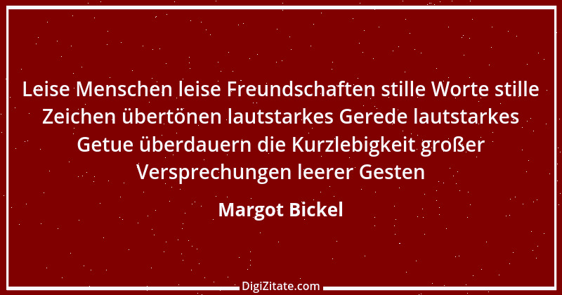 Zitat von Margot Bickel 1