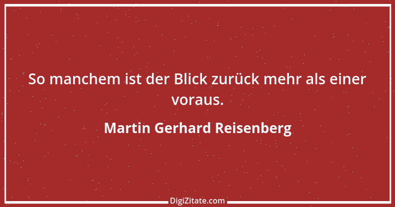 Zitat von Martin Gerhard Reisenberg 1931