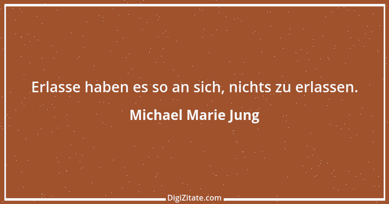 Zitat von Michael Marie Jung 183