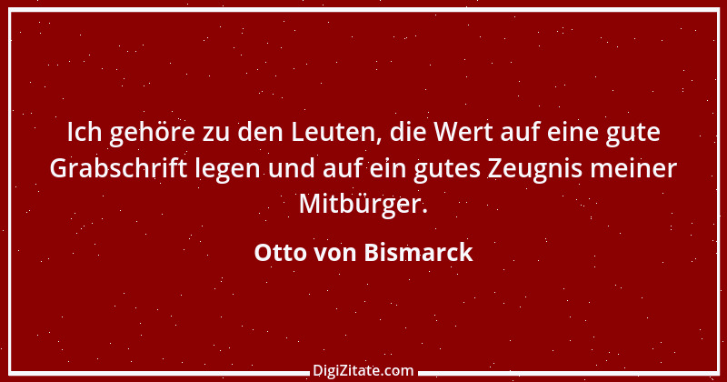 Zitat von Otto von Bismarck 314