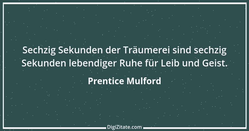 Zitat von Prentice Mulford 138