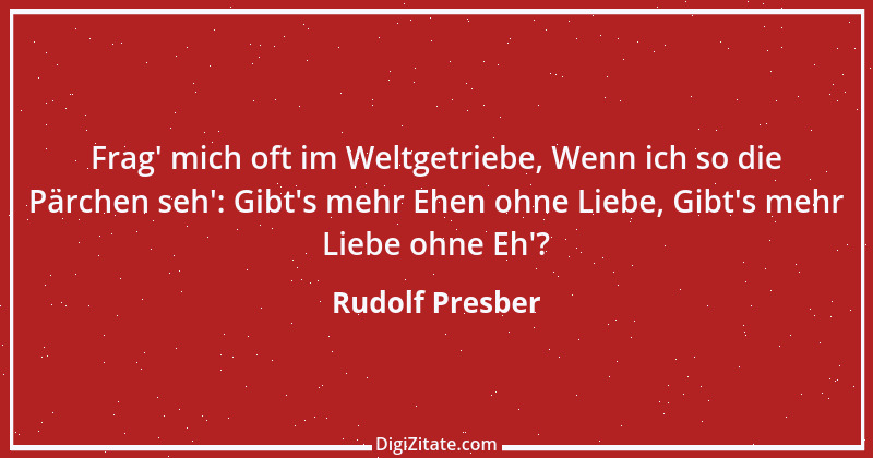 Zitat von Rudolf Presber 28