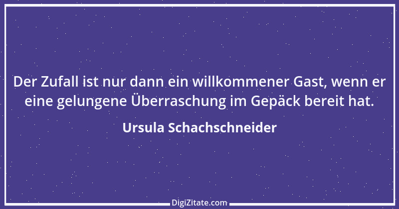 Zitat von Ursula Schachschneider 7