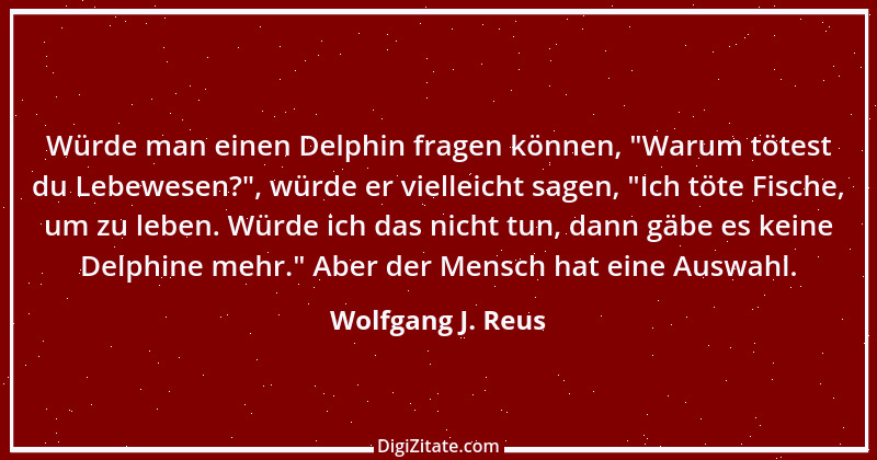 Zitat von Wolfgang J. Reus 456