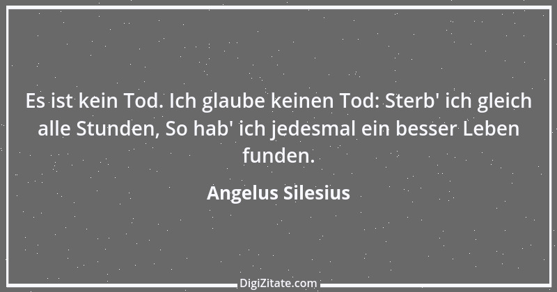 Zitat von Angelus Silesius 218