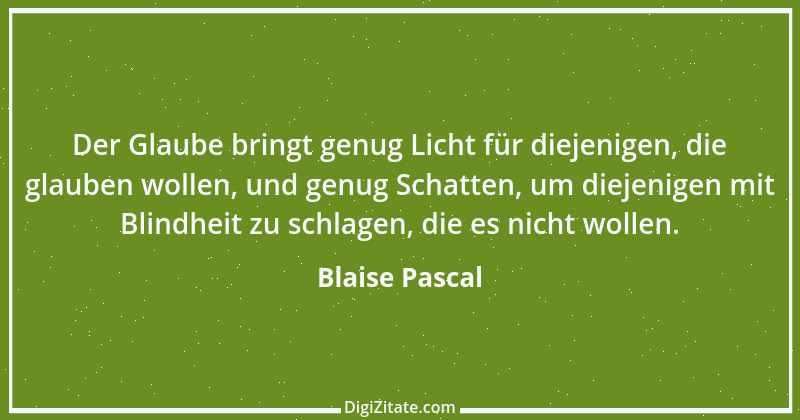 Zitat von Blaise Pascal 150