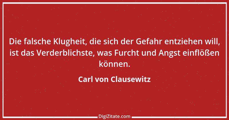 Zitat von Carl von Clausewitz 11