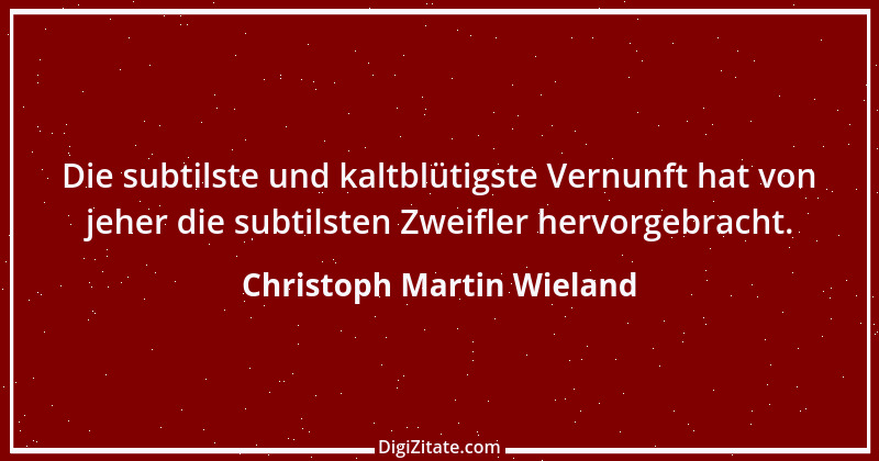 Zitat von Christoph Martin Wieland 40