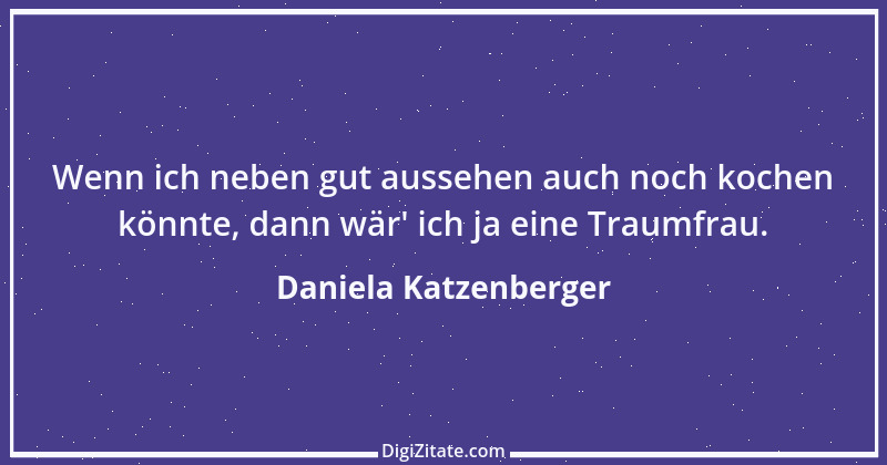 Zitat von Daniela Katzenberger 26