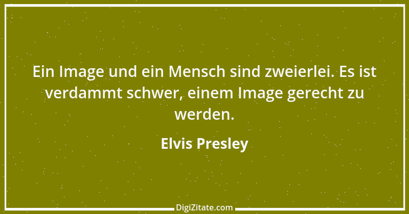 Zitat von Elvis Presley 1