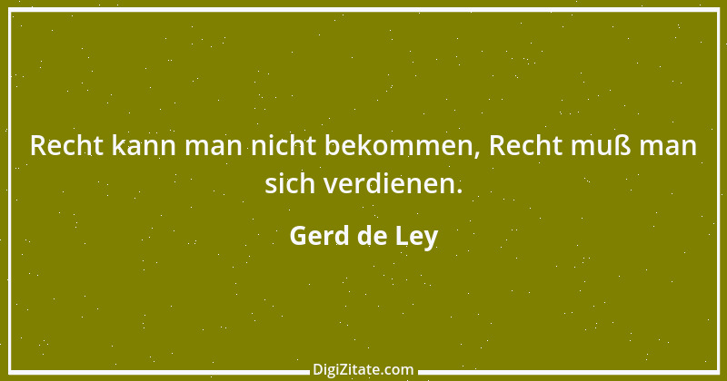 Zitat von Gerd de Ley 17