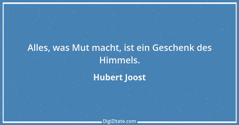 Zitat von Hubert Joost 171