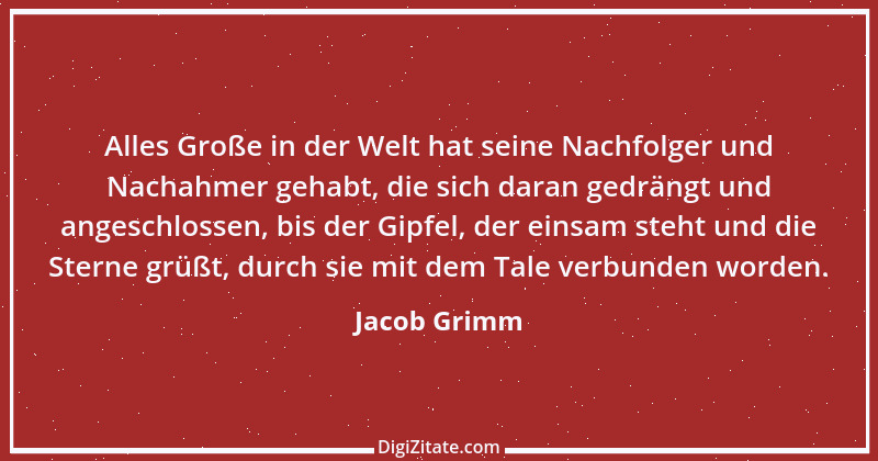 Zitat von Jacob Grimm 18