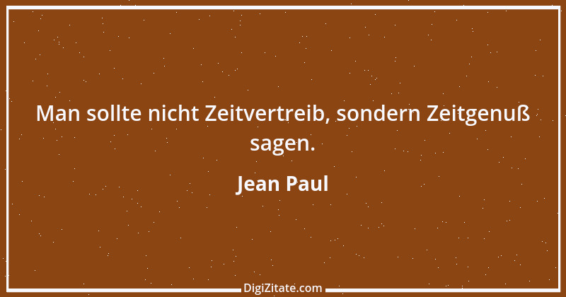 Zitat von Jean Paul 762