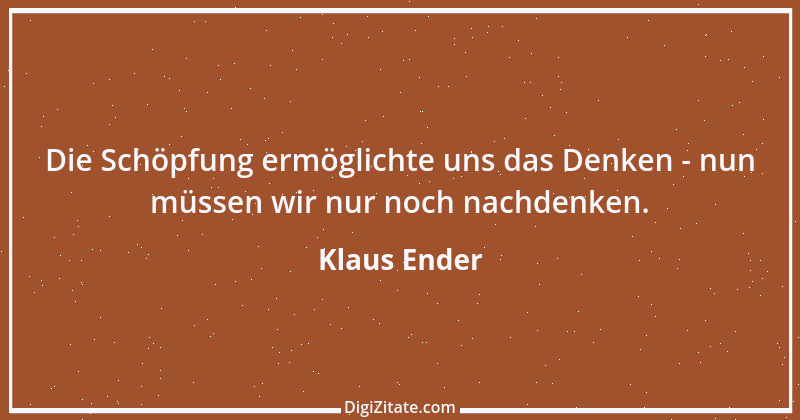 Zitat von Klaus Ender 290