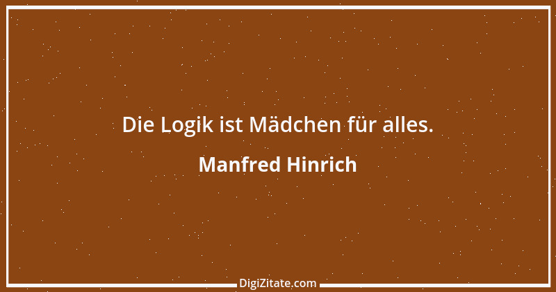 Zitat von Manfred Hinrich 1791